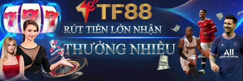 Rút tiền tại TF88 chỉ trong vài phút